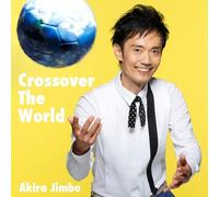 Akira Jimbo - Crossover the World [Import allemand]