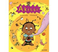 Akissi: Mixture magique