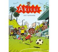 Akissi: Paix temporaire