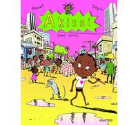 Marguerite Abouet – Akissi, Tome 6 : Sans amis – Cartonné
