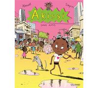 Akissi Sans amis - Marguerite Abouet - Gallimard Bd - cartonné - Bande dessinée jeunesse
