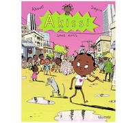 Marguerite Abouet – Akissi, Tome 6 : Sans amis – Cartonné