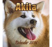 Akita Calendar 2026: 12 Months Organizer For Home & Office From January to December
