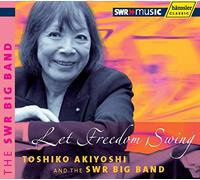 AKIYOSHI THE SWR BIG BAND-LET FREEDOM SWING