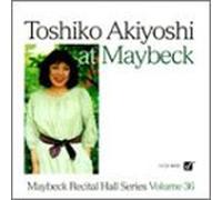 Akiyoshi, Toshiko - Live at Maybeck 36