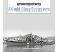 AkizukiClass Destroyers by Hans Lengerer Hans Lengerer (Auteur)