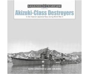 AkizukiClass Destroyers by Hans Lengerer Hans Lengerer (Auteur)