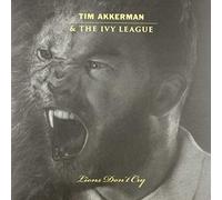 Akkerman, Tim & the Ivy League - Lions Don't Cry [Import]