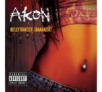 Akon – Belly Dancer (Bananza) – Import