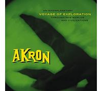 Akron - Voyage of Exploration [Import]