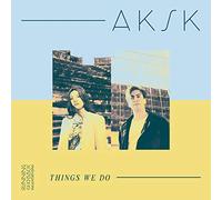 Aksk (Adda Kaleh & Suzanne Kraft) - Things We Do [Import]