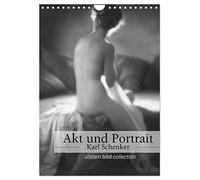 Akt und Portrait - Karl Schenker (Wandkalender 2026 DIN A4 hoch), CALVENDO Monatskalender: Fotografien der ullstein bild collection zu Karl Schenker "Akt und Portrait"