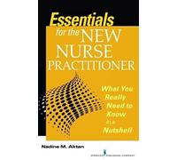 Aktan, N: Essentials For The New Nurse Practitioner