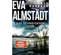 Eva Almstadt – Akte Nordsee – Das schweigende Dorf