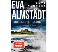Akte Nordsee - Die letzte Predigt Kriminalroman - Eva Almstädt - Lübbe - ebook (ePub) - Livre