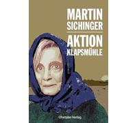 Aktion Klapsmühle: Marie und die Sieben Diebe