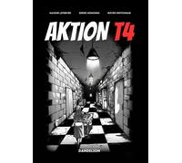 Aktion T4 Même les ombres ont une histoire - Maxime Lefebvre - Dandelion Eds - cartonné - Bande dessinée