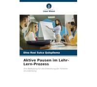 Aktive Pausen im Lehr-Lern-Prozess