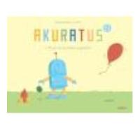 Akuratus2: Pieza De Madera Y Globo - Martin Baltscheit Martin Baltscheit (Auteur)