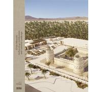 Al Ain Museum: Archaeology, Architecture and Cultural Landscape