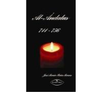 Al Andalus 711-756 - José María Peña José María Peña (Auteur)