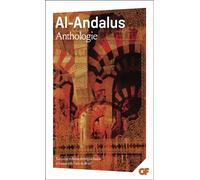 Al-Andalus Anthologie - Collectif - Flammarion - Poche - Poésie