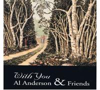 Al Anderson - With You (UK Import)