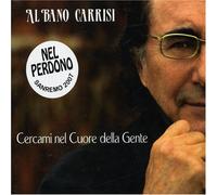 Al Bano Carrisi - Cercami Nel Cuore Della Gente