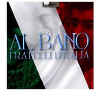 Al Bano Carrisi - Fratelli D'italia [Import]