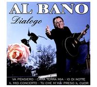 Al Bano - Dialogo [Import]