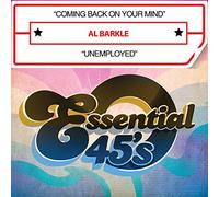 Al Barkle - Coming Back on Your Mind/Unemployed