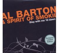 Al Barton & The Spirit O - Stay with Me Til Dawn [Import]