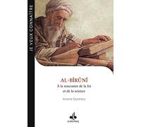 Al-Birûnî : à la rencontre de la foi et de la science (Je veux connaitre)