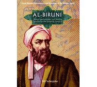 Al-biruni: Master Astronomer And Influential Muslim Scholar of Eleventh-century Persia