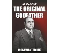 Al Capone: The Original Godfather - The True Story Behind Boardwalk Empire