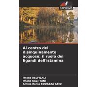 Al centro del disinquinamento acquoso: il ruolo dei ligandi dell'istamina