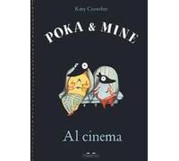 Al Cinema. Poka & Mine