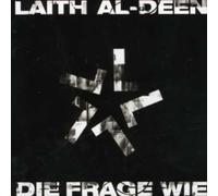 Al-Deen, Laith - Die Frage Wie [Import]