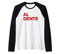 Al Dente Pasta Spaghetti Italian Foodie Gift Pâtes drôles Manche Raglan