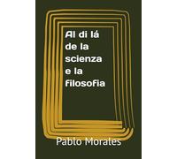 Al di lá de la scienza e la filosofia