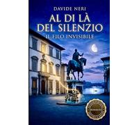 AL DI LÀ DEL SILENZIO: IL FILO INVISIBILE