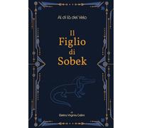Al di là del Velo: Il Figlio di Sobek