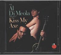 Al Di Meola - Kiss My Axe [Import]