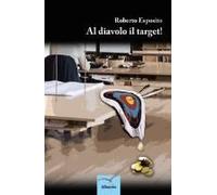 Al Diavolo Il Target!