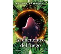 Al Encuentro Del Fuego / Encountering The Fire