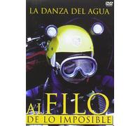 al filo de lo Imposible-la Danza Del Agua [Import]