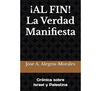 ¡AL FIN! La Verdad Manifiesta