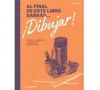 Al Final De Este Libro Sabrás...Dibujar! - [Livre en VO] Spicer, Jake (Auteur)