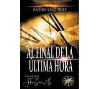 Al Final De La Última Hora