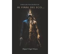 AL FINAL DEL ECO...